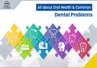 Oral Health and Common Dental Problems