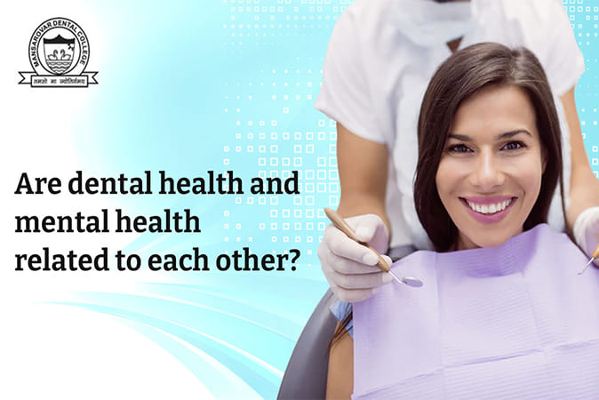 Dental Health, Mental Health