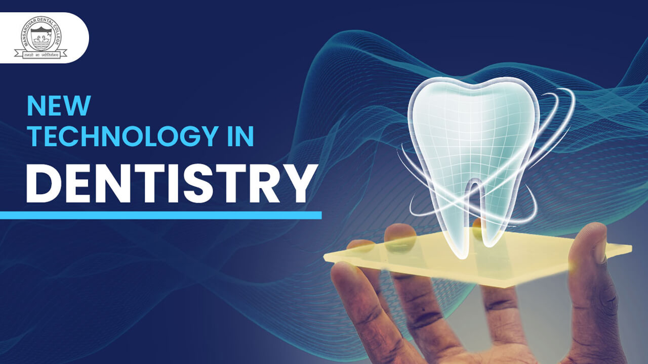 New Technology in Dentistry